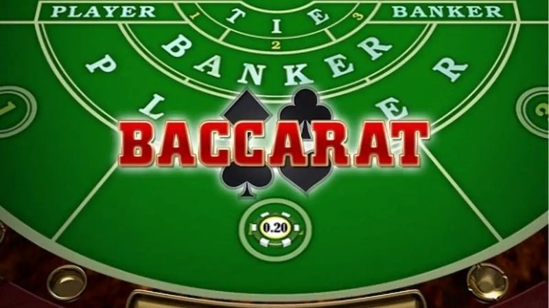 Baccarat - trò chơi “quốc dân” tại sòng bạc