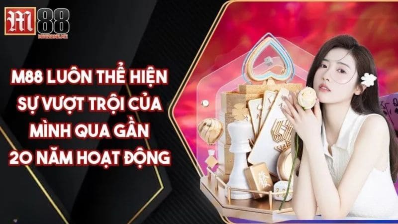 M88- Nhà cái quốc tế, bảo mật tuyệt đối