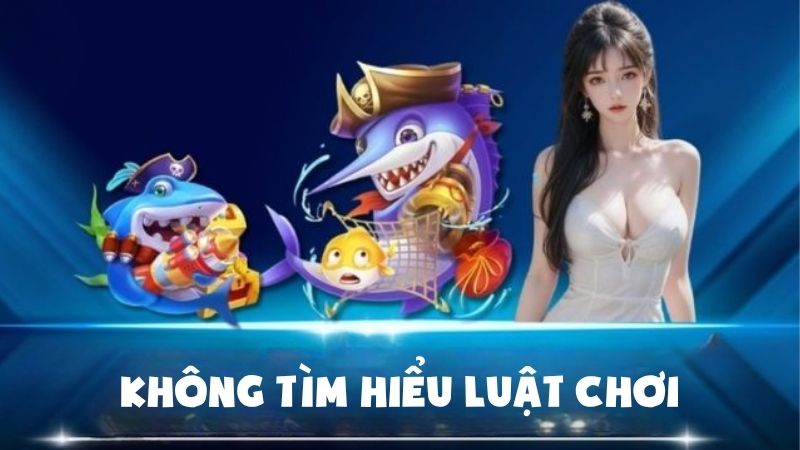 Những lỗi phổ biến khi chơi bắn cá đổi thưởng